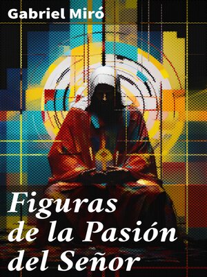 cover image of Figuras de la Pasión del Señor